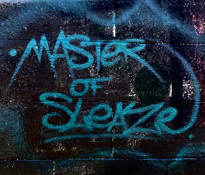 Master of Sleaze